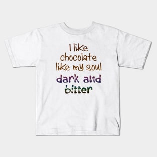 I like chocolate like my soul Kids T-Shirt